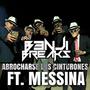 Abrocharse Los Cinturones (feat. Messina)