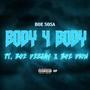 Body 4 Body (feat. BOE Dion & BOE Deejay) [Explicit]