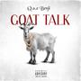 GOAT TALK (Explicit)