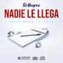 Nadie le llega (Explicit)