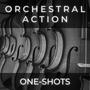 Orchestral Action: One-Shots