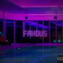 Famous (Explicit)