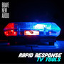 TV Tools: Rapid Response