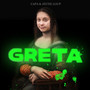 Greta (Explicit)