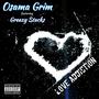 Love Addiction (feat. Greazy Stacks) [Explicit]