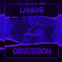 Obsession 2 (Explicit)