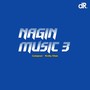 Nagin Music 3