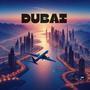 Dubai (Explicit)