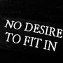 No desire to fit in (Explicit)