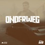 Onderweg (Explicit)