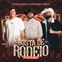 Gosta de Rodeio (Remix)