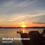 Minding Hinderance