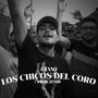 Los Chicos Del Coro (Explicit)