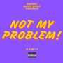 Problem (Remix) [Explicit]