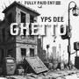 Ghetto (Explicit)