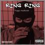 Ring Ring (feat. Tuggz & KayBizzle) [Exclusive] [Explicit]