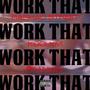 Work That (feat. KoolKM & Frankev) [Explicit]