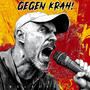 GEGEN KRAH!