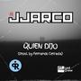 QUIEN DIJO (feat. Fernando Cerrada) [Explicit]