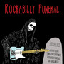 Rockabilly Funeral