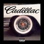 Cadillac (Explicit)