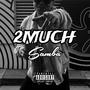 2MUCH (Explicit)