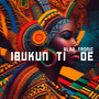 Ibukun Ti De