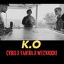 K.O (feat. Cyrus & Yantra) [Explicit]