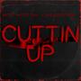 Cuttin Up (feat. Dabiggestrisk) [Explicit]