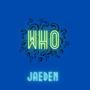 Who (Reuploaded Version) [Explicit]