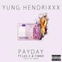 Payday (feat. Luc-c & Timbo) [Explicit]