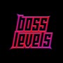 Boss Levels