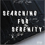 Searching for Serenity (Explicit)