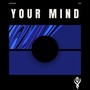 Your Mind