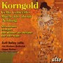 Korngold: Cello Concerto - Much Ado About Nothing Suite - Straussiana