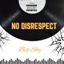 No Disrespect (Explicit)