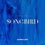 SONGBIRD