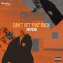 Can't Get That Back (Explicit)