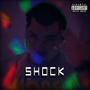 Shock (Explicit)