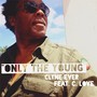 Only the Young (feat. C. Love)