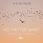 No Matter What