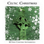 Celtic Christmas - 20 Irish Christmas Instrumentals!