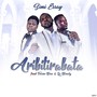 Aribitirabata (feat. Tosin Bee & LC Beatz)