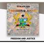 Freedom and Justice (Explicit)