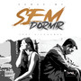 Sem Dormir (Explicit)