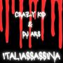 Italiassassina (feat. DJ Ars) [Explicit]