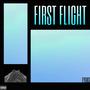 FIRST FLIGHT (Explicit)