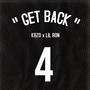 Get Back (feat. Lil Ron da Don) [Explicit]