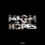 High Hopes (feat. Young Kano) [Explicit]