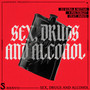 S*x Dr*gs and Alcohol (feat. Indox) (Extended Mix) [Explicit]